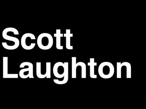How to Pronounce Scott Laughton Philadelphia Flyers NHL Hockey Fight Shootout Goal Hit Draft Pick