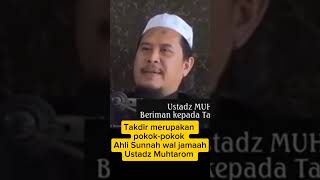 Download lagu Ada muslim yang gak percaya kepada takdir Ustadz Muhtarom hafidzahullah mp3