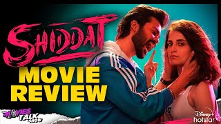 SHIDDAT - Movie Review | Sunny Kaushal | Radhika Madan | Mohit Raina