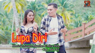 Download lagu Lupa Diri - Khoirul Azzam Munthe & Miya Harahap - Lagu Tapsel Madina Terbaru 2022 mp3