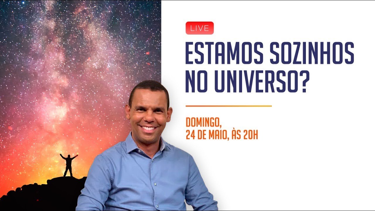 LIVE - Estamos sozinhos no universo?
