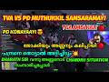TVA VS PD SITUATION AYI JOCKY VASU ANNAN FULL KALIPP TGA AMBI KALI