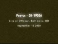 Foetus - DI-1-9026 - Live at Ottobar, Baltimore 2000 - Hail Foetus! Foetus - DI-1-9026 - Live at Ottobar, Baltimore 2000