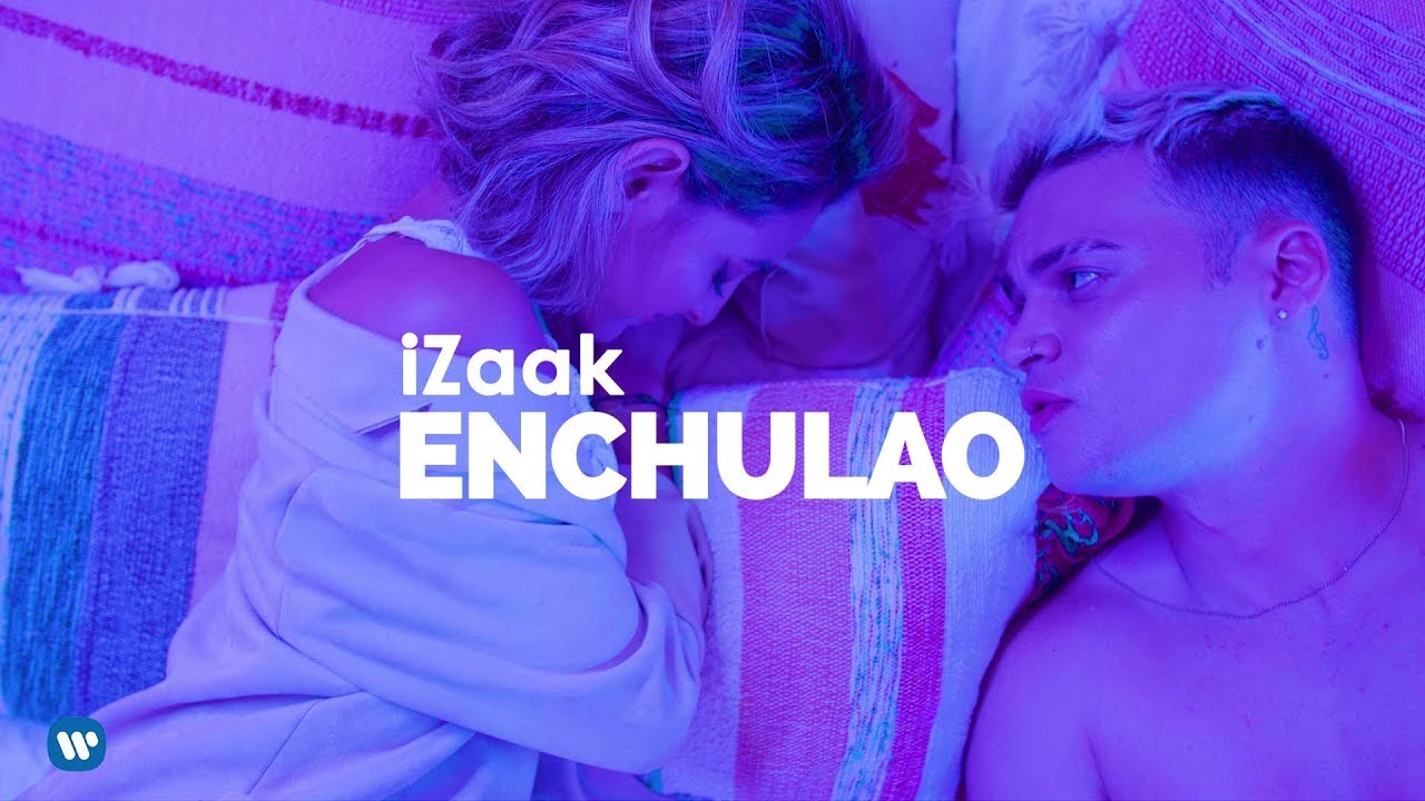 iZaak — Enchulao