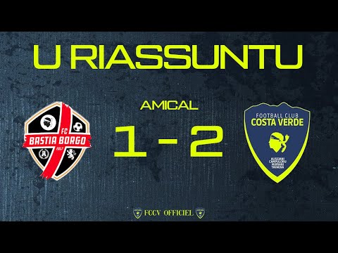 ⎪U RIASSUNTU⎥FC Bastia Borgo - FCCV