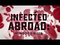 Infected Abroad: Mosquito Bites - A·WOL Consortium