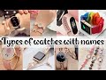 Types of watches with names • Trendy watches for girls with names •