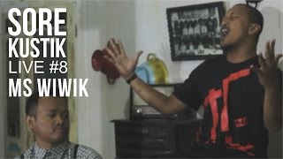 SOREKUSTIK LIVE #8 MS. WIWIK - WE'RE COMING BACK ( COCK SPARRER ACOUSTIC COVER )