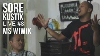 Ms Wiwik video with Sorekustik