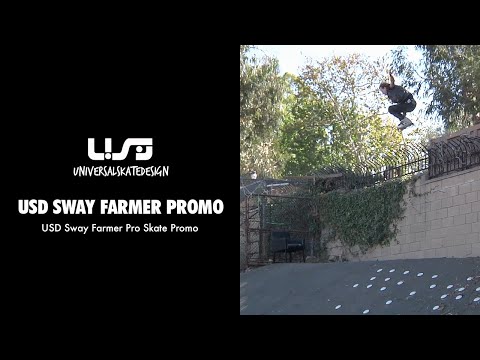 USD Sway Farmer - Pro Skate Promo