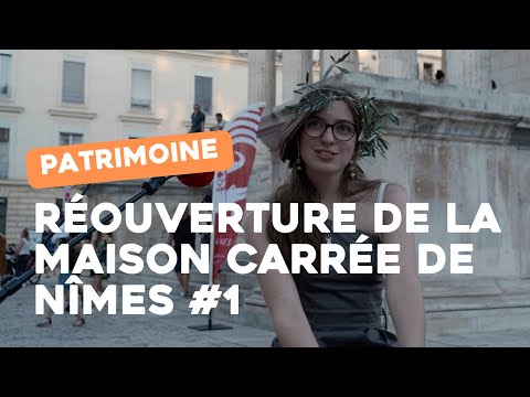 La Maison Carrée de Nîmes #1 : « Le plus beau temple antique du monde ! »
