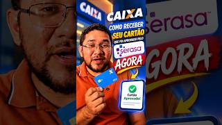 Cartão  Caixa ainda não chegou. Res ouvido.