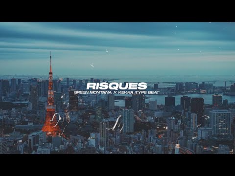 [free] Kekra x Green Montana Type Beat - "Risques"