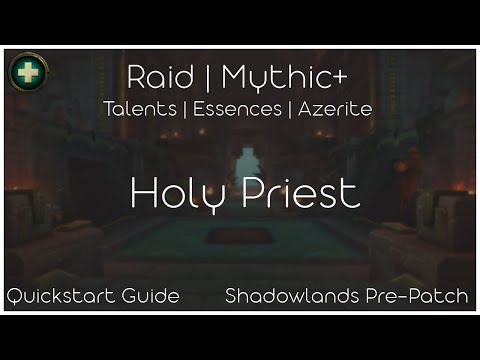 9.0 Shadowlands Pre-patch Quickstart Guide [Holy Priest]