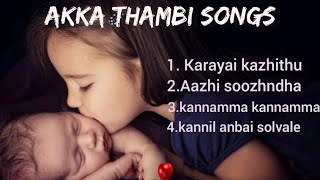 Akka thambi songs