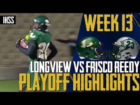 Longview vs Frisco Reedy - 2023 Week 13 Football Highlights