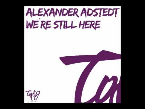 Alexander Adstedt - Dreaming Wide Awake (We're Still Here) [from Cazzette's Set @ EDC NY]