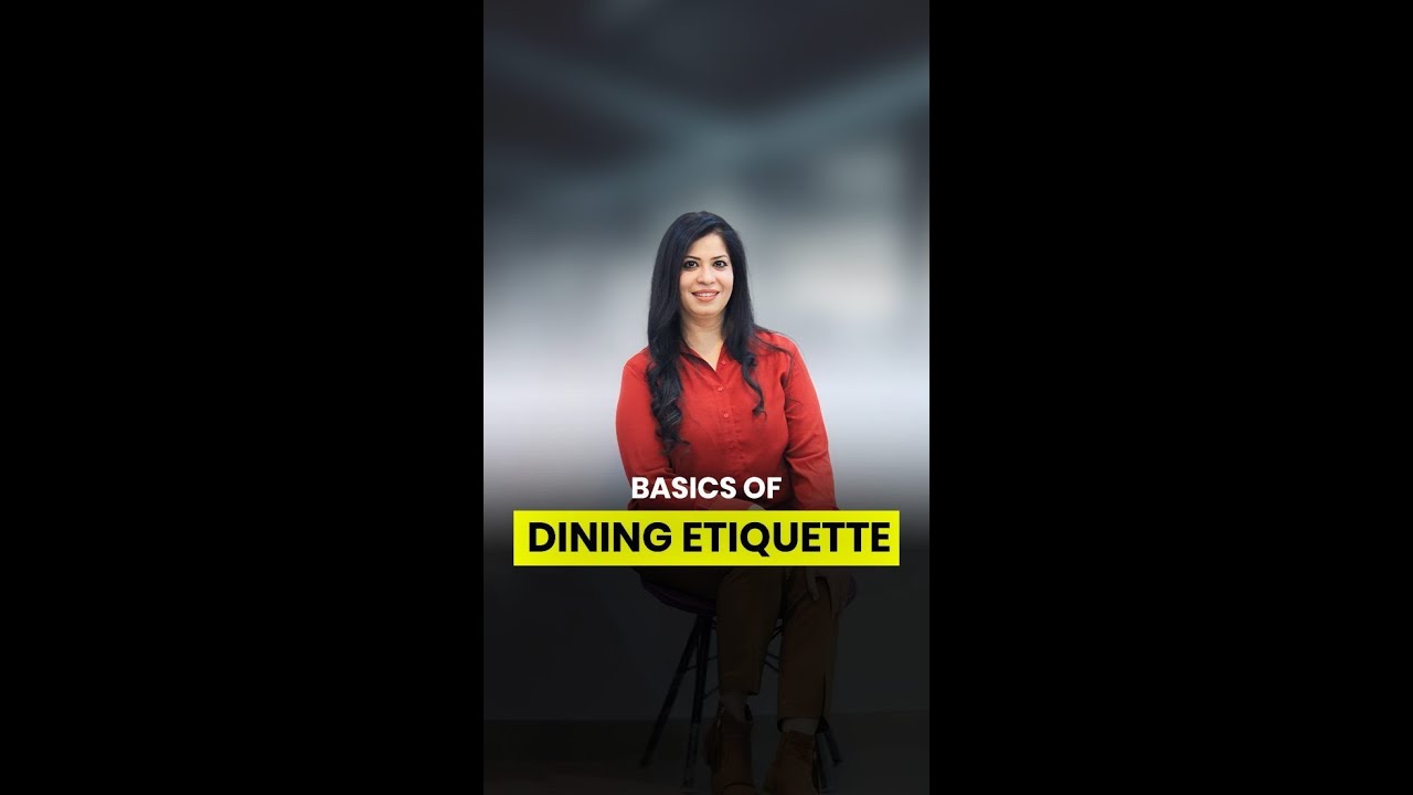 Basis of Dining Etiquette| Personality Development Course| Ruchi Bajaj ma'am