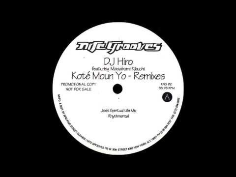 (1997) DJ Hiro feat. Masabumi Kikuchi - Koté Moun Yo [Joe Claussell Spiritual Life RMX]