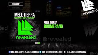 Mell Tierra - Boomerang [1/3] [OUT NOW!]