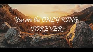 7eventh Time Down - Only King Forever video Lyrics