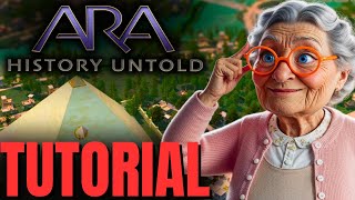 Ara: History Untold - Tutorial, das selbst meine Oma verstehen würde | Anfänger 