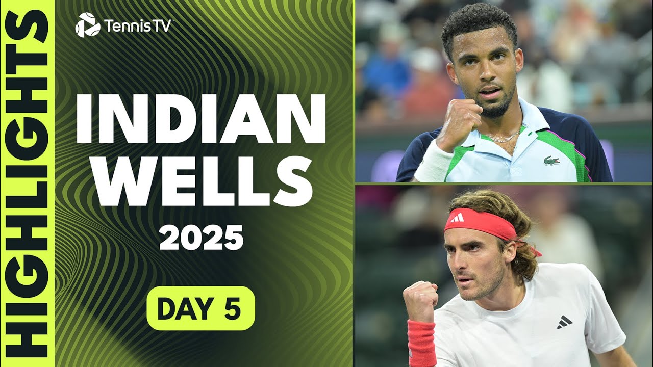 Indian Wells 2025 Day 5