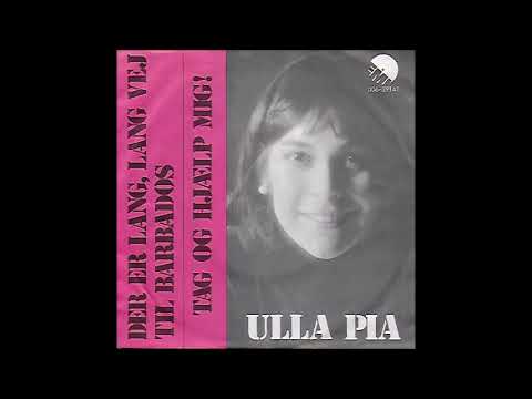 Ulla Pia   Der er langt,langt vej til Barbadios  1976