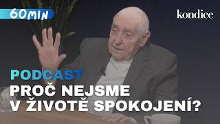Radkin Honzák: Dnešní člověk neumí být spokojený