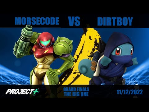 Morsecode (Samus) vs Dirtboy (Squirtle) | Grand Finals | The Big One | Project Plus