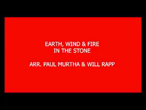 Earth, Wind & Fire - In The Stone - arr. Paul Murtha, Will Rapp