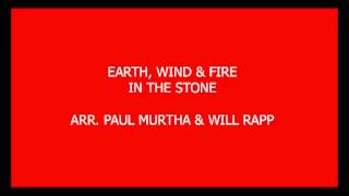 Earth, Wind & Fire - In The Stone - arr. Paul Murtha, Will Rapp