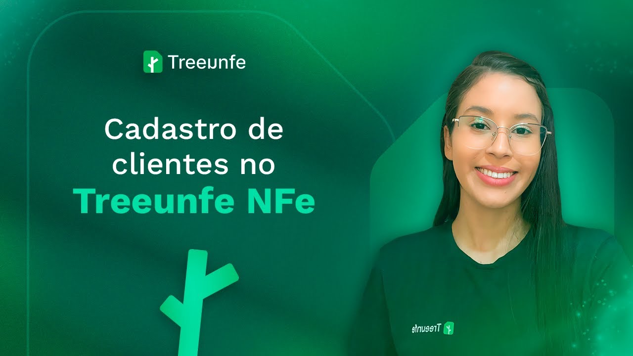 Como cadastrar clientes no Treeunfe NFe?