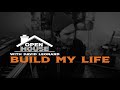 Build My Life