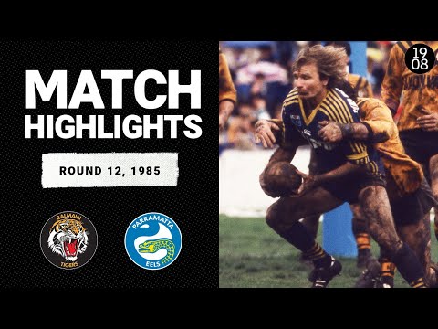 Balmain Tigers v Parramatta Eels | Round 12, 1985 | Classic Match Highlights | NRL