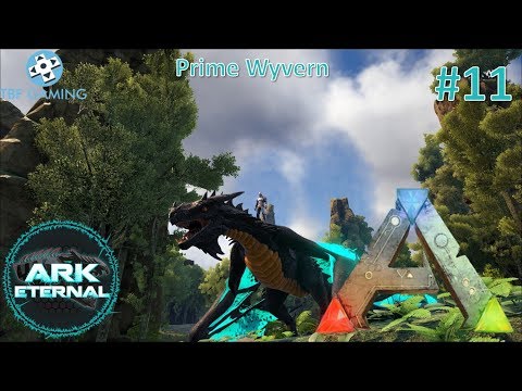 Prime Wyverns E11 Center Eternal Ark Survival Evolved Modded series
