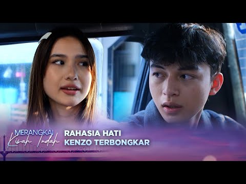 Keceplosan, Kenzo Akui Suka Mutiara di Hadapan Aurel! | Merangkai Kisah Indah - Episode 73