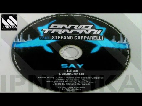 Dario Trapani feat. Stefano Carparelli - Say