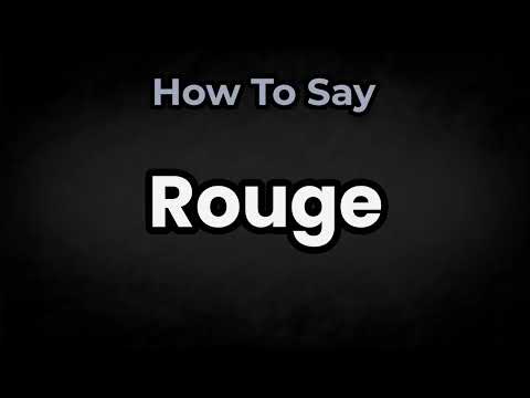 How To Pronounce Rouge? (CORRECTLY) Meaning & Pronunciation