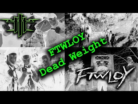 FTWLOY - Dead Weight: From the Album DRILL TO DEATH