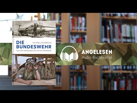 Angelesen #65 - Die Bundeswehr – von der Gründung bis zur Zeitenwende