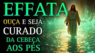 O ARCANJO RAFAEL ESCOLHEU ESTE MOMENTO PARA TE CURAR - RECEBA O PODER DE EFFATÁ DA CABEÇA AOS PÉS