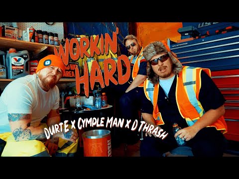 DurtE x Cymple Man x D Thrash "Workin' Hard" Official Music Video