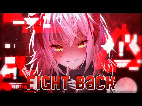 Nightcore - Fight Back