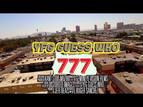 YFG GuessWho - 777 (prod. by Jefebeats)