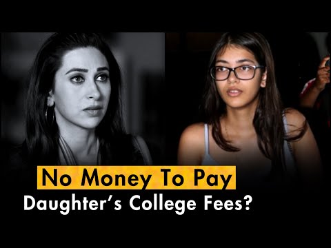 Karisma Kapoor's Say Daughter Samaira Kapoor is Unable to Pay Her Fees
