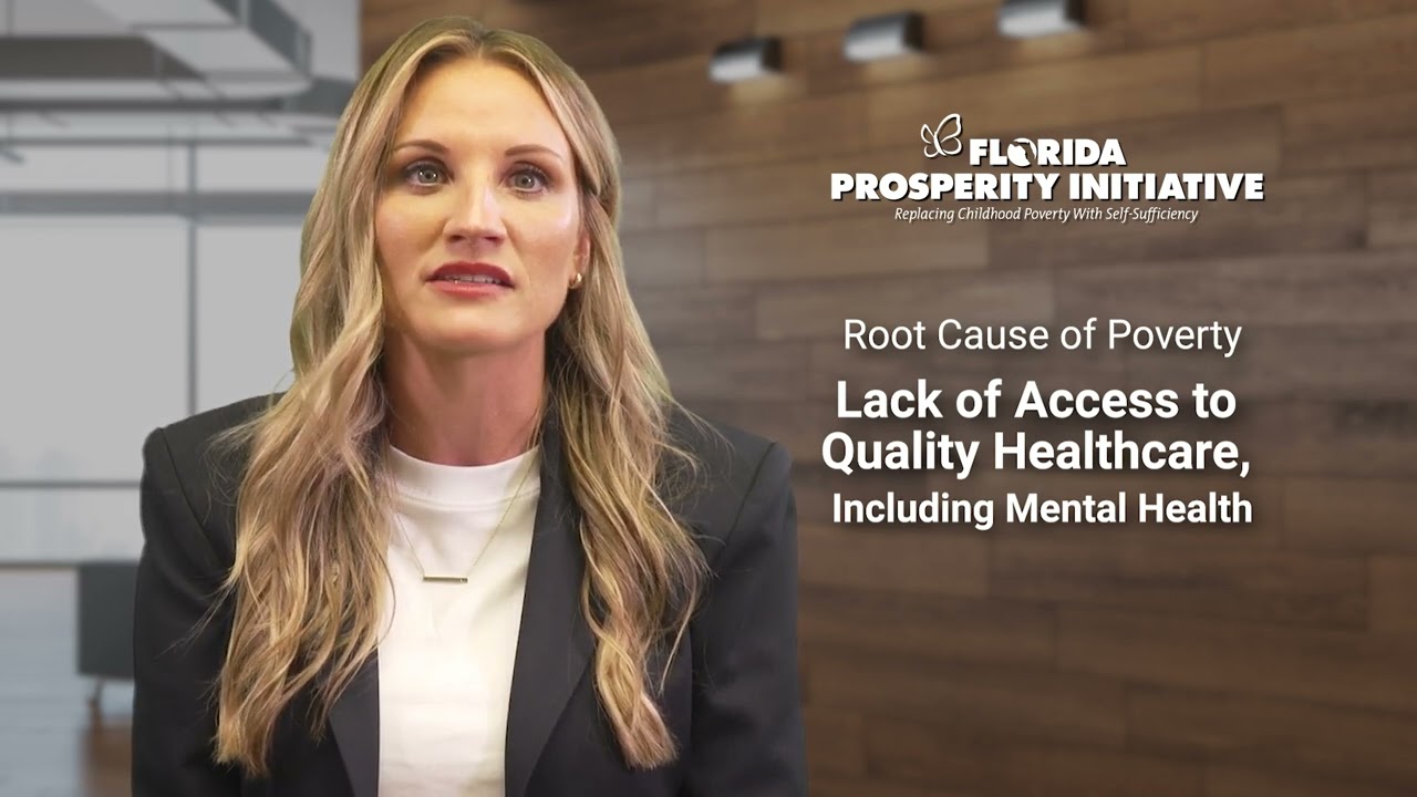 Root Cause of Poverty: Lack of Access to Quality Healthcare, Including Mental Health Services