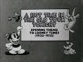 A Hot Time In The Old Town Tonight 1930 32 Looney Tunes Theme Evolution