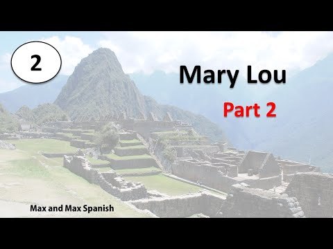 Mucho Poco 2. Mary Lou. Part 2 - A Spanish Lesson for Kids Preschool to Grade 2