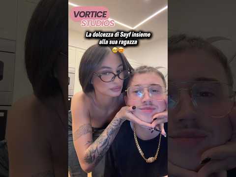Sayf insieme alla sua ragazza 🥺😍